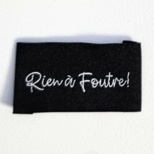 Etiquette fun rien à foutre!
